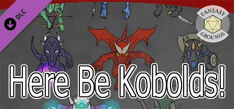 Fantasy Grounds - Here Be Kobolds! Header Image