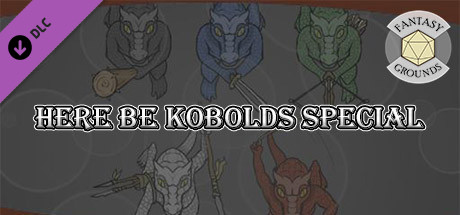 Fantasy Grounds - Here Be Kobolds Special! Header Image