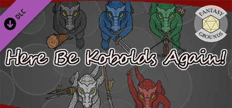Fantasy Grounds - Here be Kobolds Again! Header Image