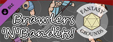 Fantasy Grounds - Brawlers & Bandits! Small Capsule Image