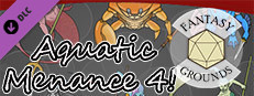 Fantasy Grounds - Aquatic Menace 4! Small Capsule Image