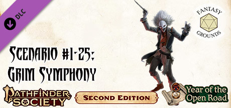 Fantasy Grounds - Pathfinder 2 RPG - Pathfinder Society Scenario #1-25: Grim Symphony Header Image