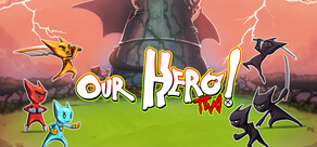 Our Hero! Two