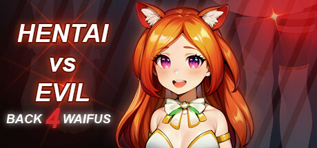 Hentai vs Evil: Back 4 Waifus steam charts