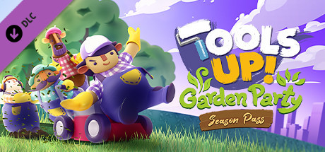 Tools Up! Garden Party – Season Pass cover image