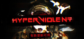 HYPERVIOLENT