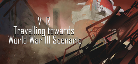 VR Travelling towards World War III Scenario: Post Nuclear War Earth Fantasy banner image