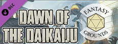 Fantasy Grounds - Dawn of the Daikaiju Small Capsule Image
