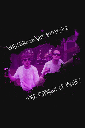 Обложка Whiteboyz Wit Attitude: The Pursuit of Money