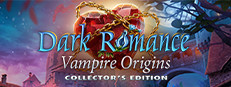 Dark Romance: Vampire Origins Collector's Edition