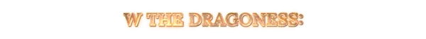 The Dragoness: Command of the Flame thumbnail