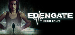 伊甸门：生命边界 / EDENGATE: The Edge of Life