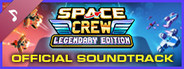 Space Crew: Legendary Edition Soundtrack