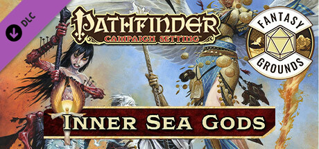Fantasy Grounds - Pathfinder RPG - Campaign Setting: Inner Sea Gods Header Image