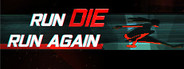 Run Die Run Again (RDRA)