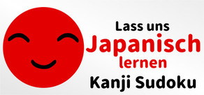 Lass uns Japanisch lernen! Kanji Sudoku