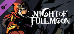 Night of Full Moon - Gear of Fate（Classic）