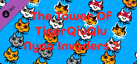 The Tower Of TigerQiuQiu Nyaa Invaders 2 banner image