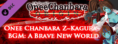 OneeChanbara ORIGIN - Onee Chanbara Z Kagura BGM: A Brave New World Small Capsule Image
