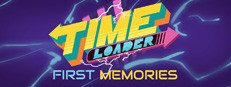 Time Loader: First Memories