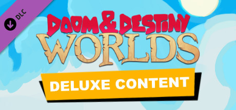 Doom & Destiny Worlds - Deluxe Content banner image