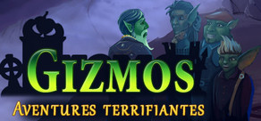 Gizmos: Aventures terrifiantes
