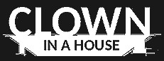 Clown In a House