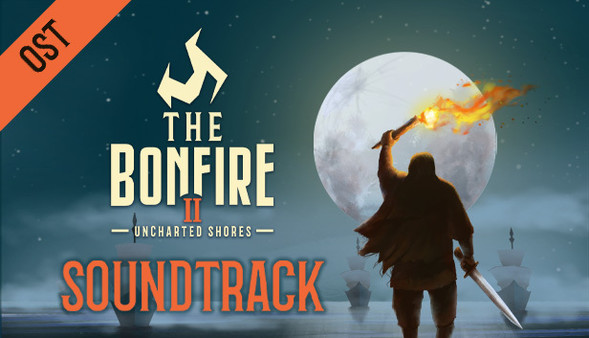 The Bonfire 2: Uncharted Shores Soundtrack