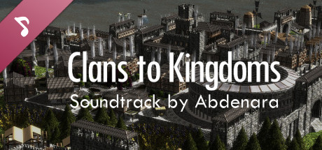 Clans to Kingdoms Soundtrack banner image