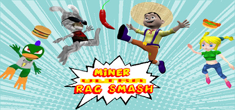 Miner Ultra Rag Smash banner image