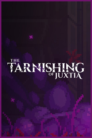The Tarnishing of Juxtia cover art