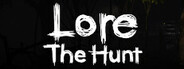 Lore: The Hunt