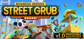 Business Heroes: Street Grub