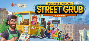 Business Heroes: Street Grub