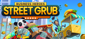 Business Heroes: Street Grub