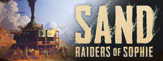 SAND: Raiders of Sophie