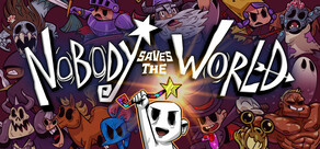 小人物拯救世界 Nobody Saves the World
