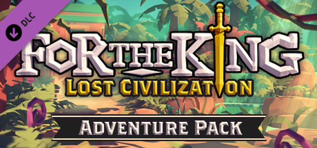 For The King: Lost Civilization Adventure Pack banner image