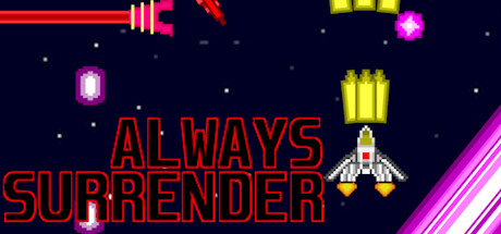 Always Surrender banner