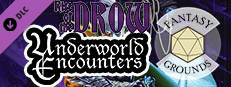 Fantasy Grounds - Rise of the Drow: Underworld Encounters Small Capsule Image