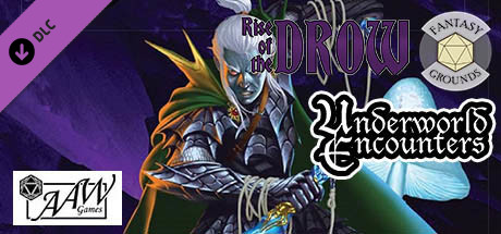 Fantasy Grounds - Rise of the Drow: Underworld Encounters Header Image