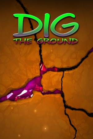 DIG THE GROUND cover art