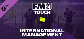 Football Manager 2021 Touch - Selecionador nacional