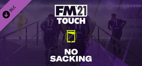 Football Manager 2021 Touch - Sem despedimentos