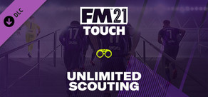 Football Manager 2021 Touch - Scouting ilimitado