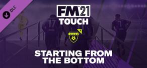 Football Manager 2021 Touch - Começar do fundo