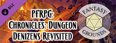 Fantasy Grounds - Pathfinder RPG - Chronicles: Dungeon Denizens Revisited Small Capsule Image
