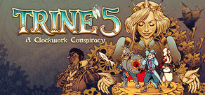 Trine 5: A Clockwork Conspiracy