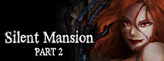 Silent Mansion : Part2