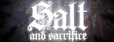 Salt and Sacrifice
